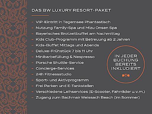 Spa & Resort Bachmair Weissach, LUXURY FAMILY RESORT DES JAHRES